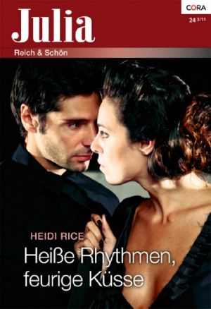 [Julia 00] • [Julia 2011.24] • Heiße Rhythmen, feurige Küsse